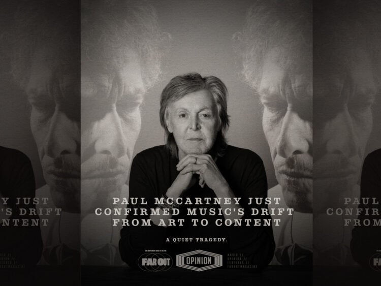 Paul McCartney just confirmed music's drift from art to content