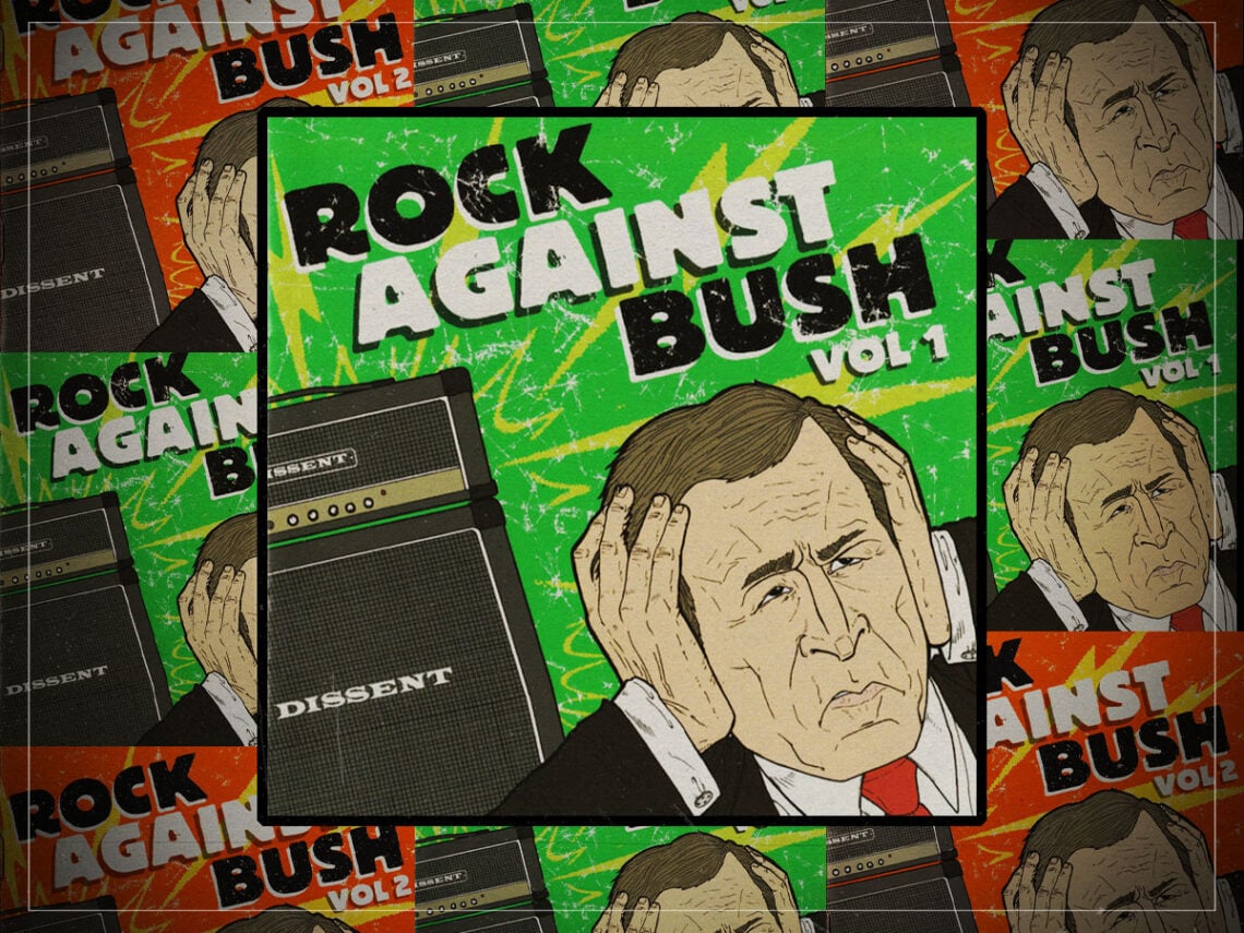 Rock Against Bush When punk rock fought back against the US Presidency