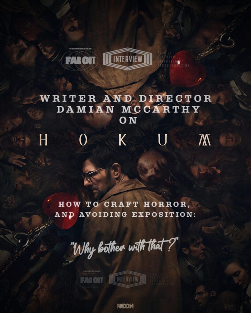 Writer and director Damian McCarthy on 'Hokum', how to craft horror, and avoiding exposition- Why bother with that?