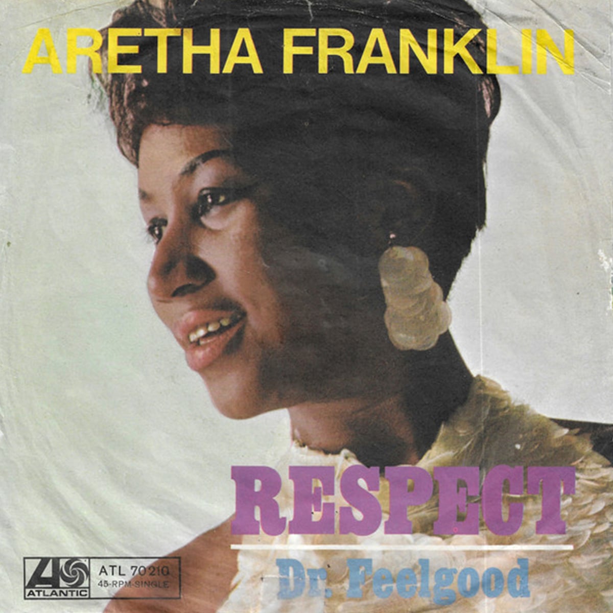 ‘Respect’ – Aretha Franklin - 1967