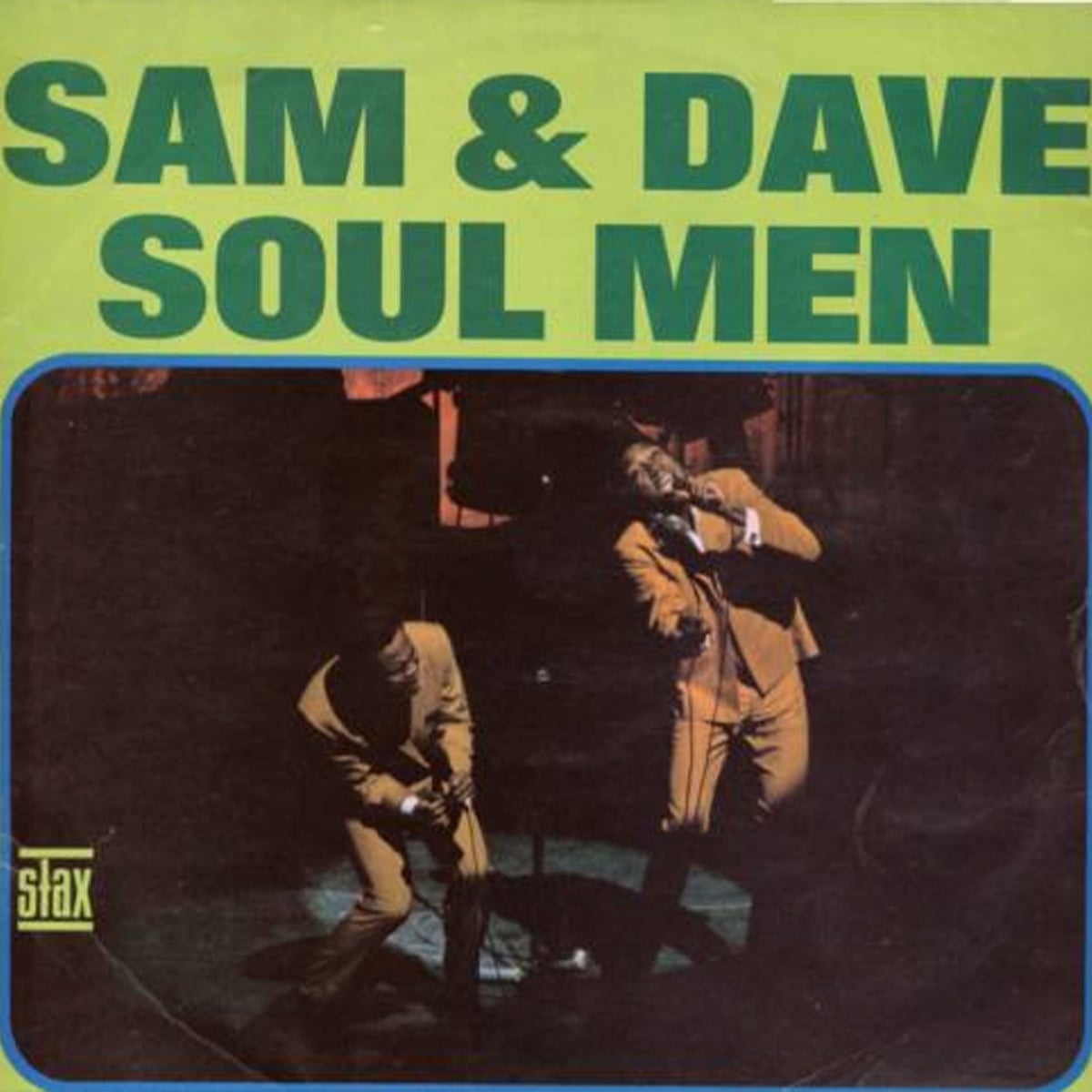 ‘Soul Man’ – Sam & Dave - 1967