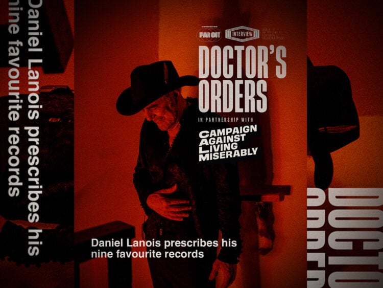 Doctor's Orders- Daniel Lanois prescribes his nine favourite records