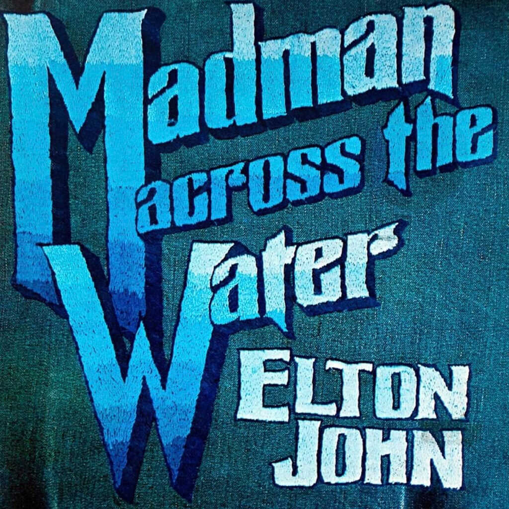 Elton John - Madman Across the Water - 1971