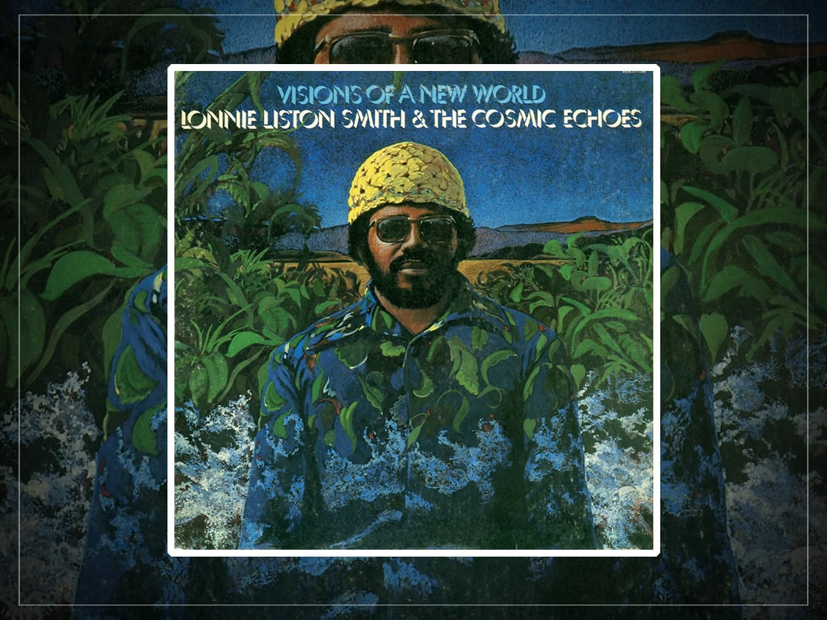 Lonnie Liston Smith & The Cosmic Echoes: A Redescoberta do Clássico Jazz-Funk 'Visions Of A New World' em Nova Edição Remasterizada
