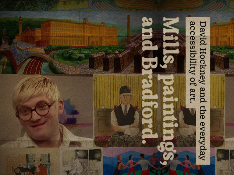 Mills, paintings, and Bradford- David Hockney and the everyday accessibility of art