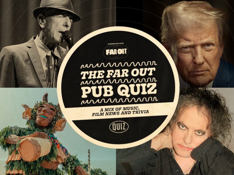 The Far Out Pub Quiz- Leonard Cohen, Donald Trump and the first Green Man festival
