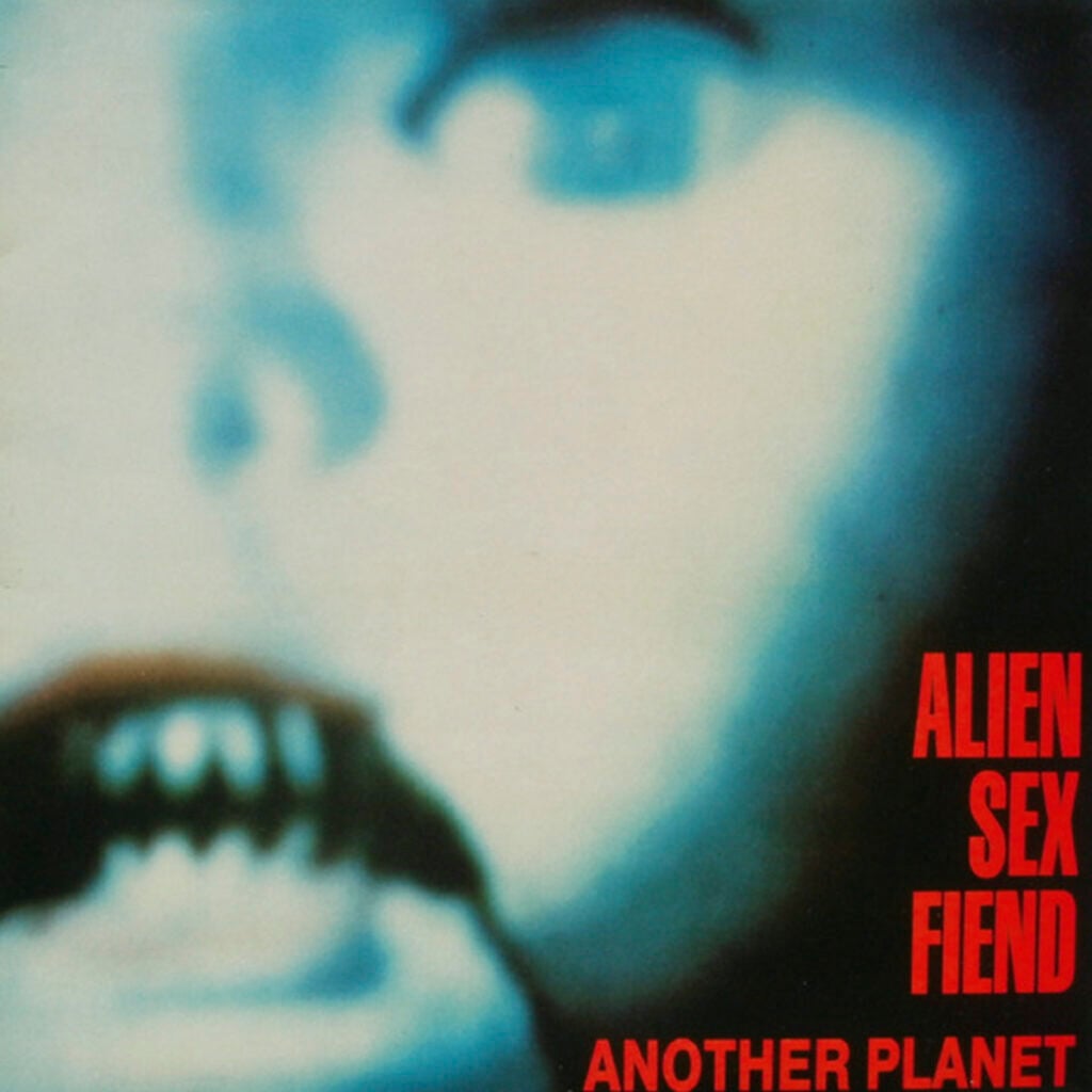 Alien Sex Fiend - Another Planet - 1988