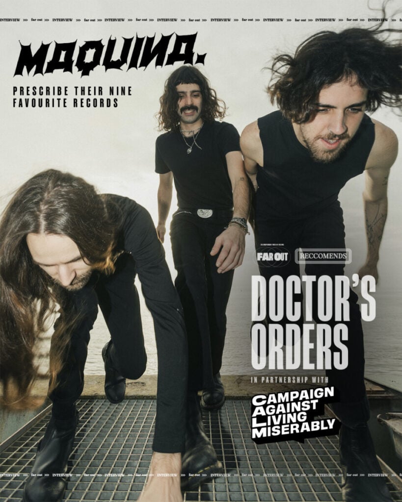 Doctor’s Orders- Maquina prescribe their nine favourite records