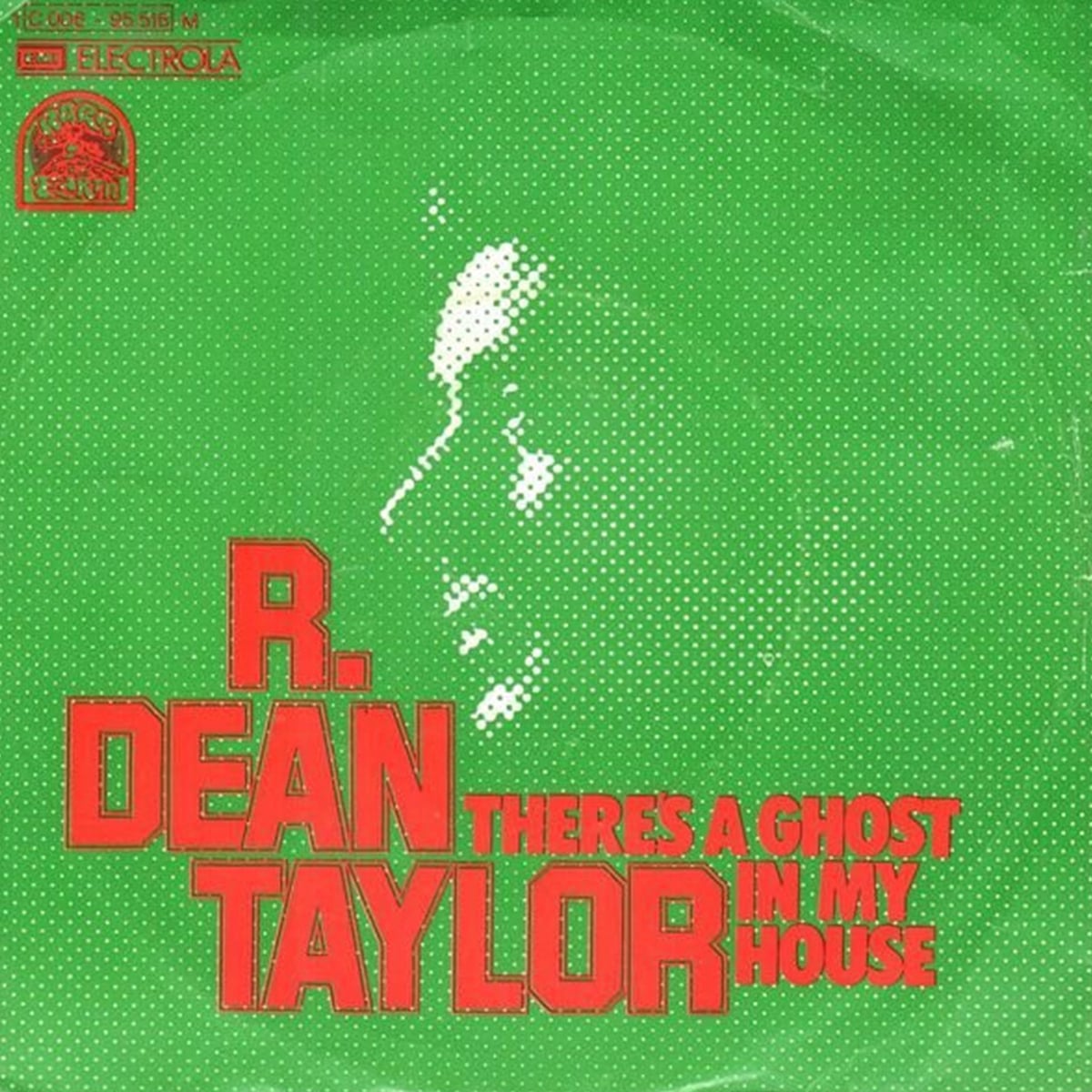 R. Dean Taylor - ‘There’s A Ghost In My House’ - 1973