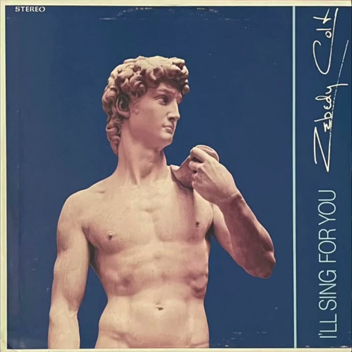 Zebedy Colt – ‘I’ll Sing For You’ - 1969